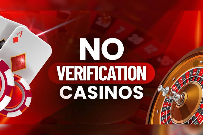 How No Verification Casinos Transformed Players' Standards of Acceptability