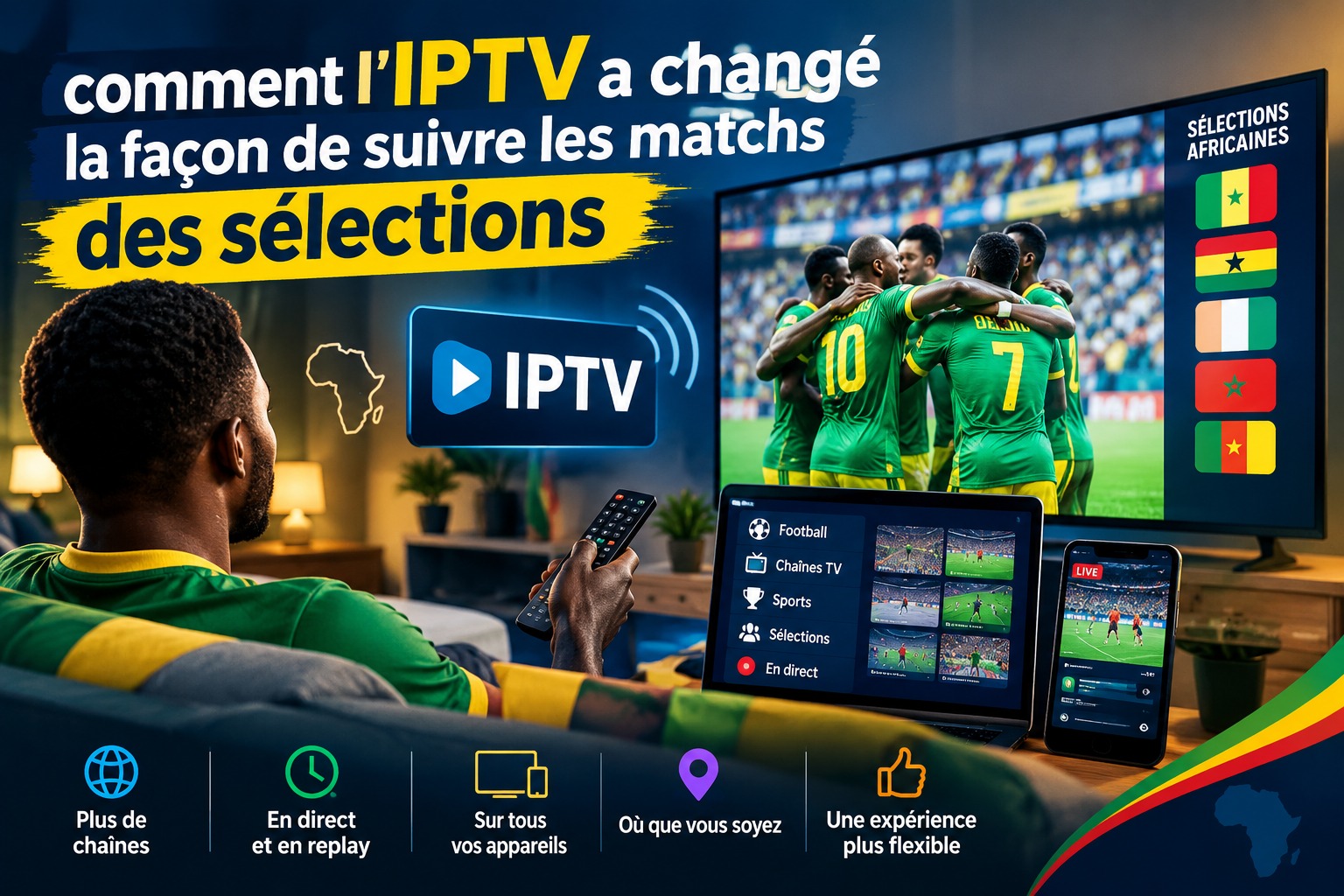 Diaspora africaine en France : comment l’IPTV a transformé la manière de suivre les rencontres des équipes nationales